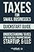 Taxes: For Small Businesses...