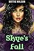 Skye's Fall