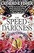 The Speed of Darkness (Obsidian Mirror, #4)