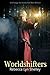 Worldshifters