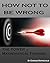 How Not to Be Wrong: The Power of Mathematical Thinking