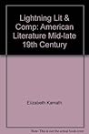 Lightning Lit & Comp: American Literature Mid-late 19th Century