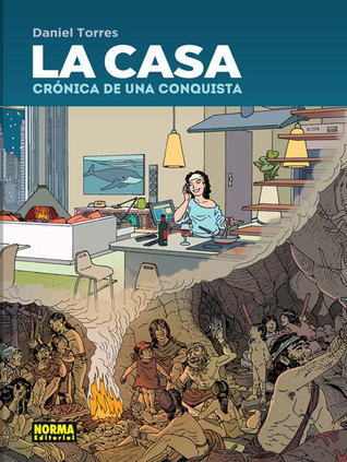 La casa. Crónica de una conquista (Hardcover)