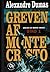 Greven af Monte Cristo - bind 1 by Alexandre Dumas