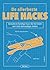 De allerbeste life hacks