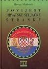 Povijest Hrvatske seljačke stranke Povijest Hrvatske seljačke stranke