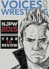 Voices of Wrestling NJPW 2015: Year in Review: A complete look at New Japan Pro Wrestling in 2015.
