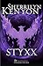 Styxx by Sherrilyn Kenyon