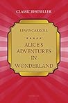 Alice's Adventures in Wonderland by Lewis Carroll