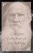 The Complete Collection of Leo Tolstoy (Huge Collection of Works of Leo Tolstoy Including Anna Karenina, The Power of Darkness, War and Peace, Master and Man, A Russian Proprietor, And A Lot more)