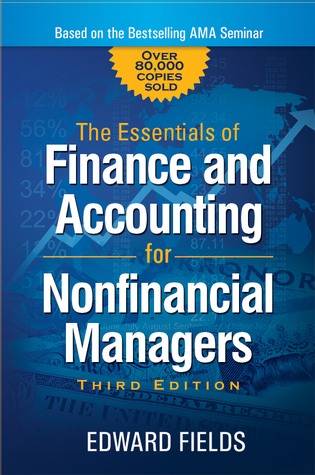 The Essentials of Finance and Accounting for Nonfinancial Managers