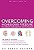 Overcoming High Blood Pressure: The Complete Complementary Health Program