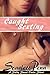 Caught Sexting: A Salty Sweet Erotic Short