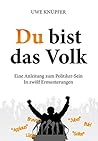 Du bist das Volk:...