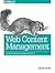 Web Content Management by Deane Barker