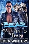 A Bear Walks into a Bar by Eden Winters