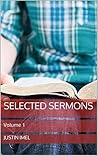 Selected Sermons: Volume 1 (Practical and Preachable Sermons) Selected Sermons: Volume 1 (Practical and Preachable Sermons)