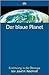 Der blaue Planet by Josef H. Reichholf