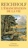 L'émancipation de la vie L'émancipation de la vie