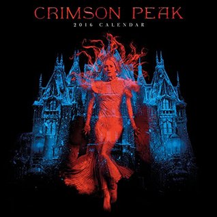 Crimson Peak Official 2016 Calendar (Calendar)