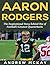 Aaron Rodgers: The Inspirat...