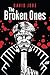 The Broken Ones by David Jobe