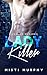 Lady Killer (Tangled Desires, #2)