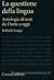 La questione della lingua. Antologia di testi da Dante a oggi