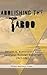 Abolishing the Taboo: Dwight D. Eisenhower and American Nuclear Doctrine, 1945-1961 (Helion Studies in Military History Book 7)