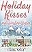 Holiday Kisses and Valentin...