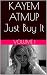 JUST BUY IT: VOLUME I