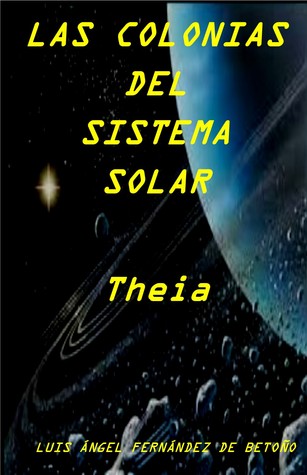 Las colonias del Sistema Solar Theia
