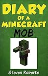 Minecraft: Diary of a Minecraft Mob