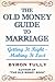 The Old Money Guide To Marriage