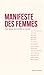 Manifeste des femmes: pour passer de la colère au pouvoir