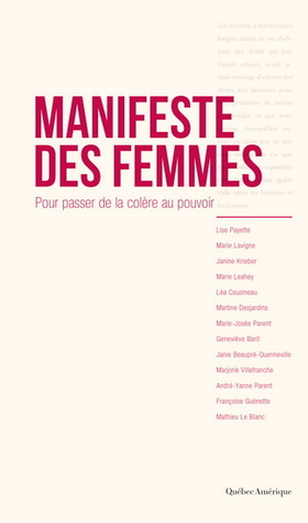 Manifeste des femmes: pour passer de la colère au pouvoir (Paperback)