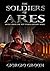 The Soldiers of Ares by Giorgio Groom