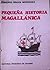 Pequeña Historia Magallánica