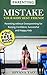 Parenting:Parenting Book: MISTAKE – YOUR KIDS’ BEST FRIEND! (Parenting,Love and Logic,Toddlers,Overparenting,Teens,Single,Books)