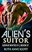The Alien's Suitor (Uoria Mates II, #7)
