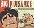 Big Nuisance by Junko Morimoto