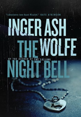 The Night Bell (Hazel Micallef Mystery, #4)