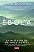 Ébola: La historia de un virus mortal y otras enfermedades que se transmiten de animales a seres humanos