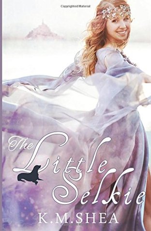 The Little Selkie (Timeless Fairy Tales, #5)