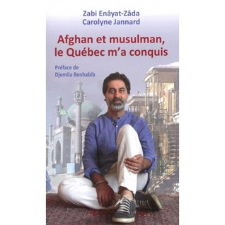 Afghan et musulman, le Québec m'a conquis