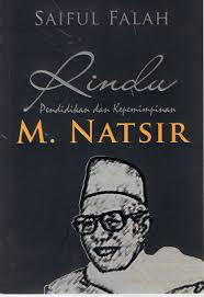 Rindu Pendidikan dan Kepemimpinan M. Natsir
