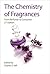 Chemistry of Fragrances: From Perfumer to Consumer