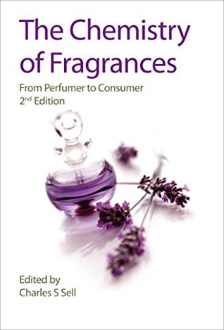 Chemistry of Fragrances: From Perfumer to Consumer (Kindle Edition)