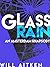 Glass Rain: An Amsterdam Rh...