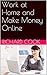Work at Home and Make Money...